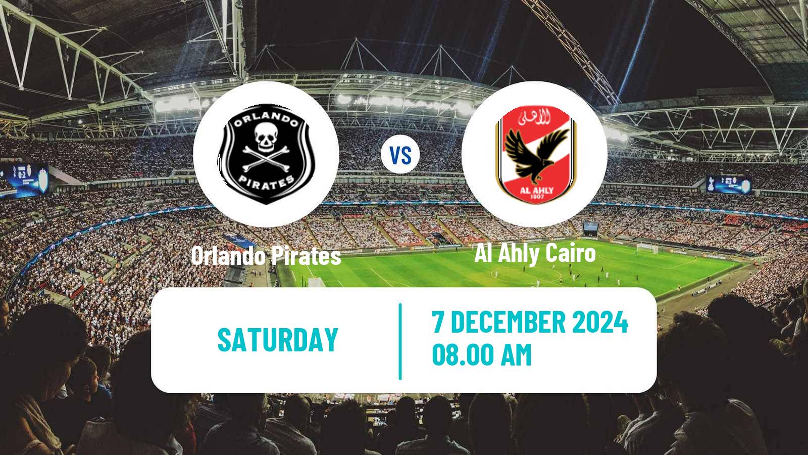 Soccer CAF Champions League Orlando Pirates - Al Ahly Cairo