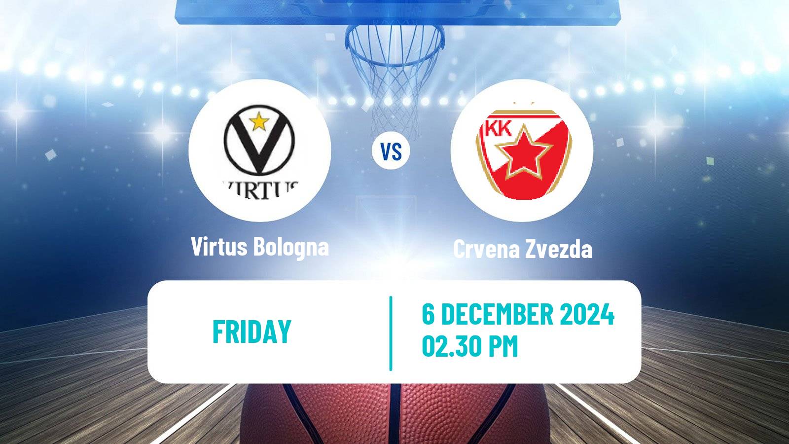 Basketball Euroleague Virtus Bologna - Crvena Zvezda