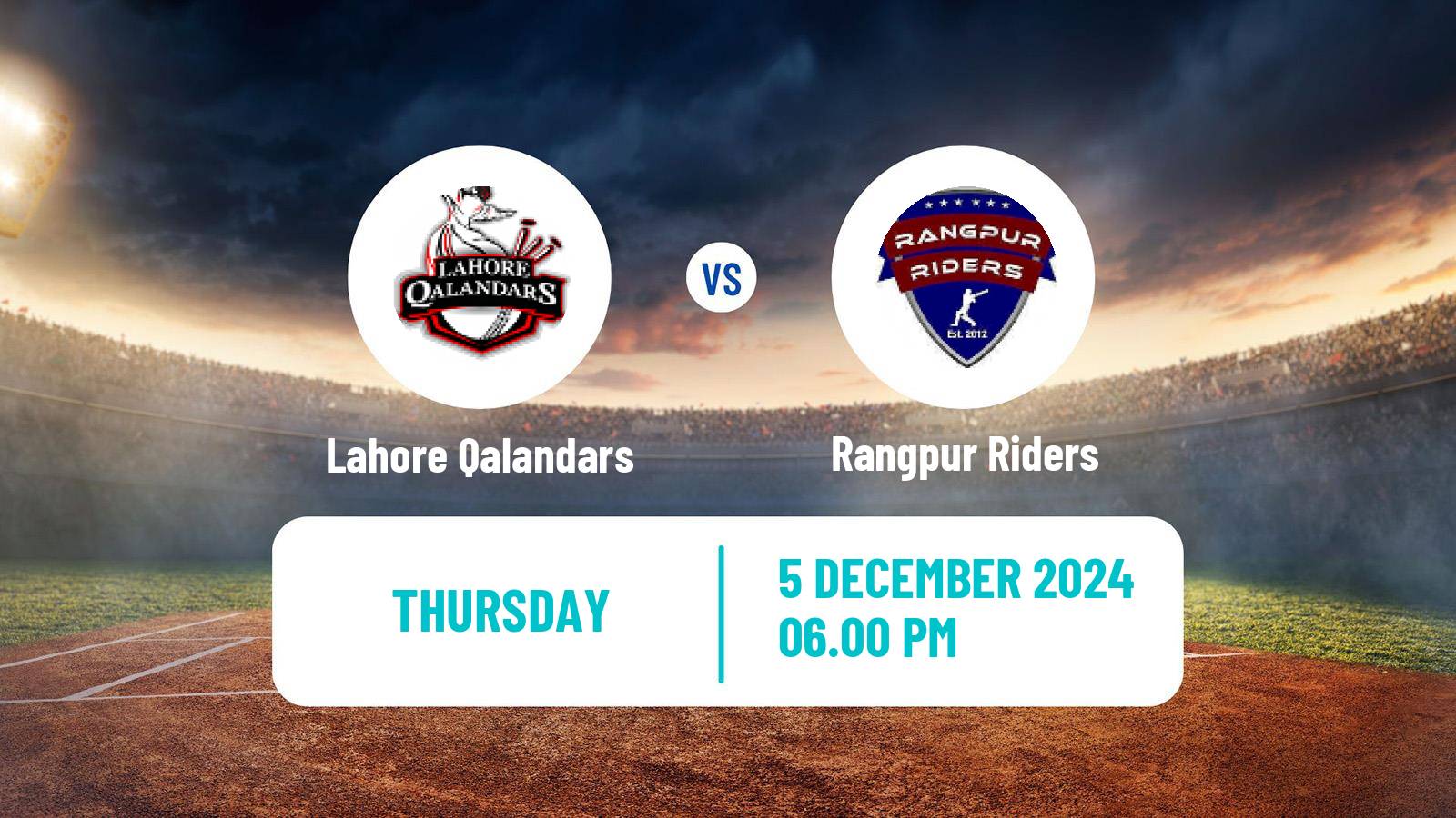 Cricket Global Super League Cricket Lahore Qalandars - Rangpur Riders