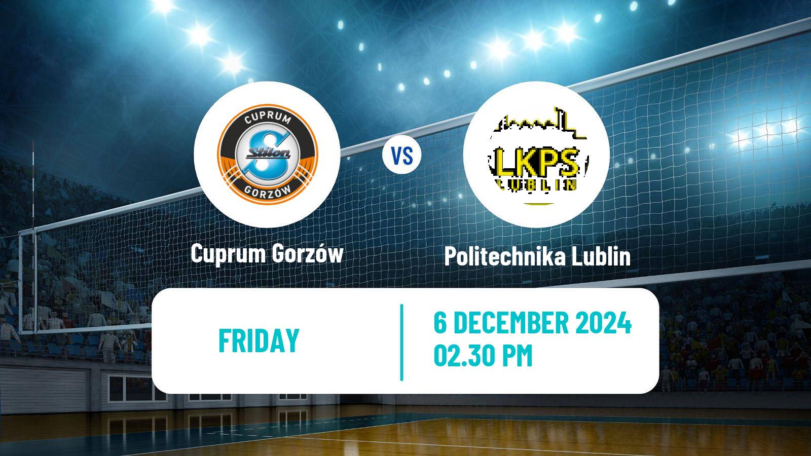 Volleyball Polish PlusLiga Cuprum Gorzów - Politechnika Lublin