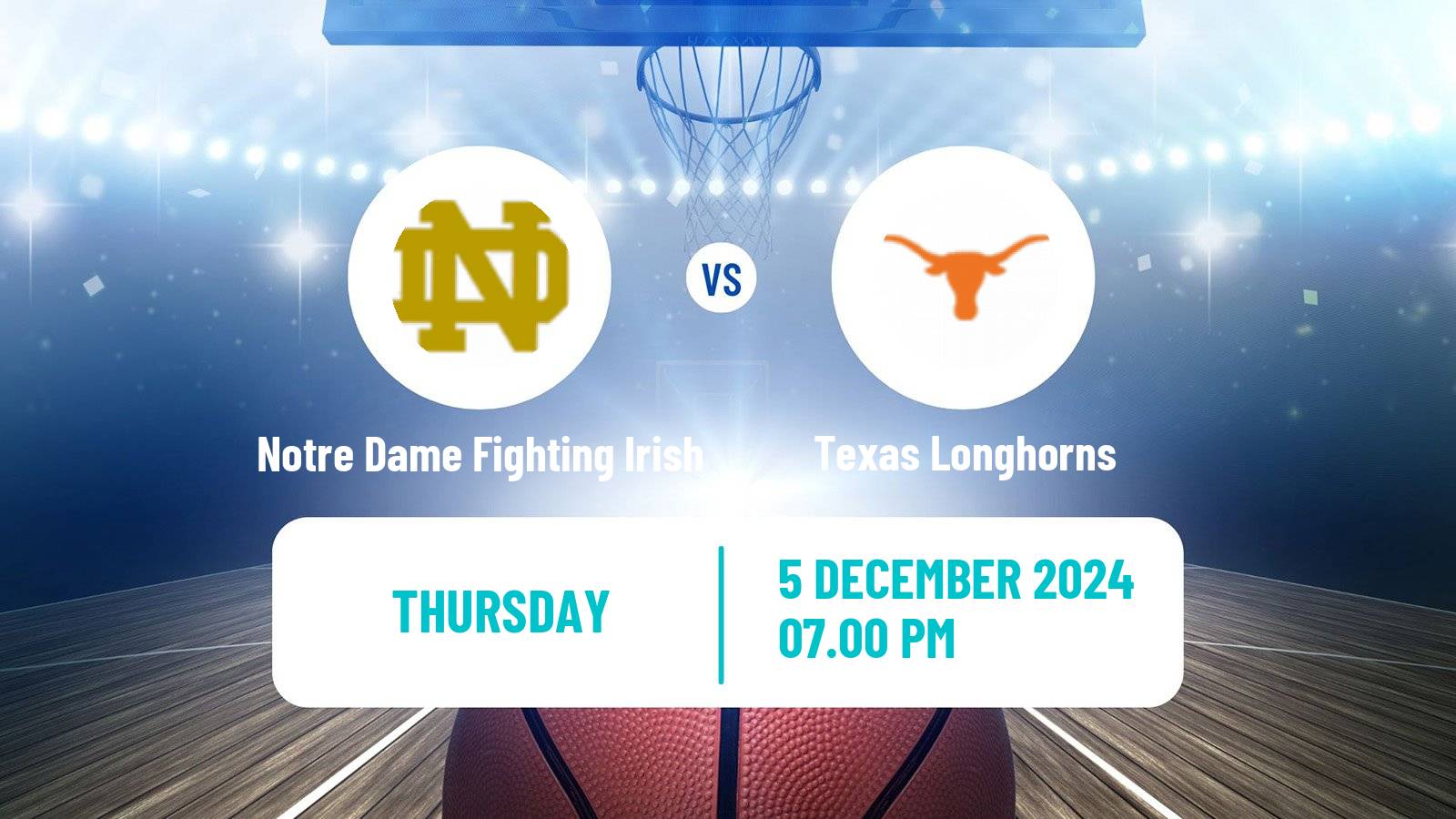 Basketball NCAA College Basketball Women Notre Dame Fighting Irish - Texas Longhorns