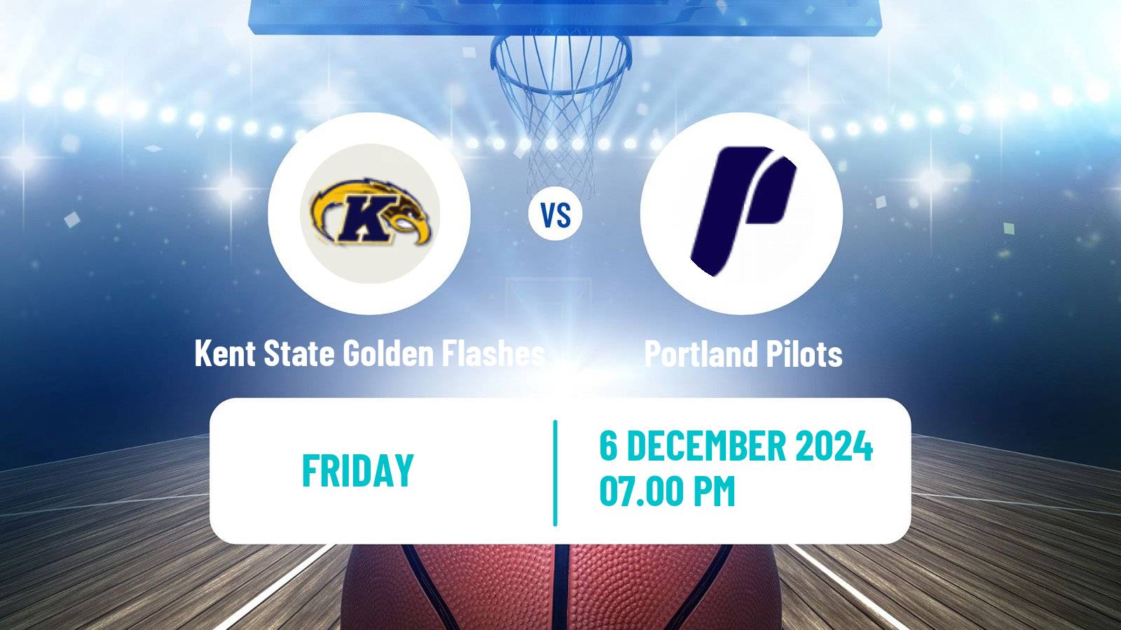 Basketball NCAA College Basketball Kent State Golden Flashes - Portland Pilots