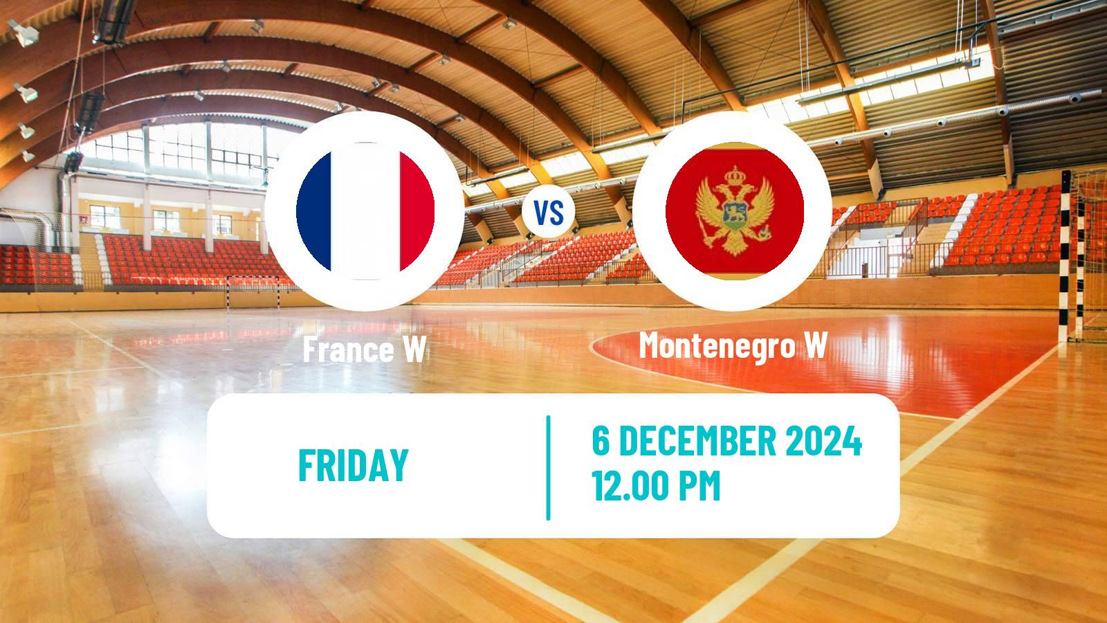 Handball Handball European Championship Women France W - Montenegro W