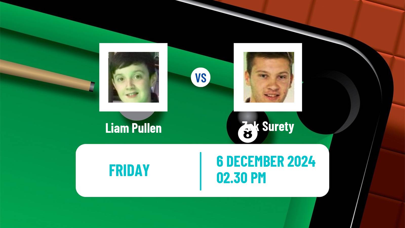 Snooker Snooker Shoot Out Liam Pullen - Zak Surety