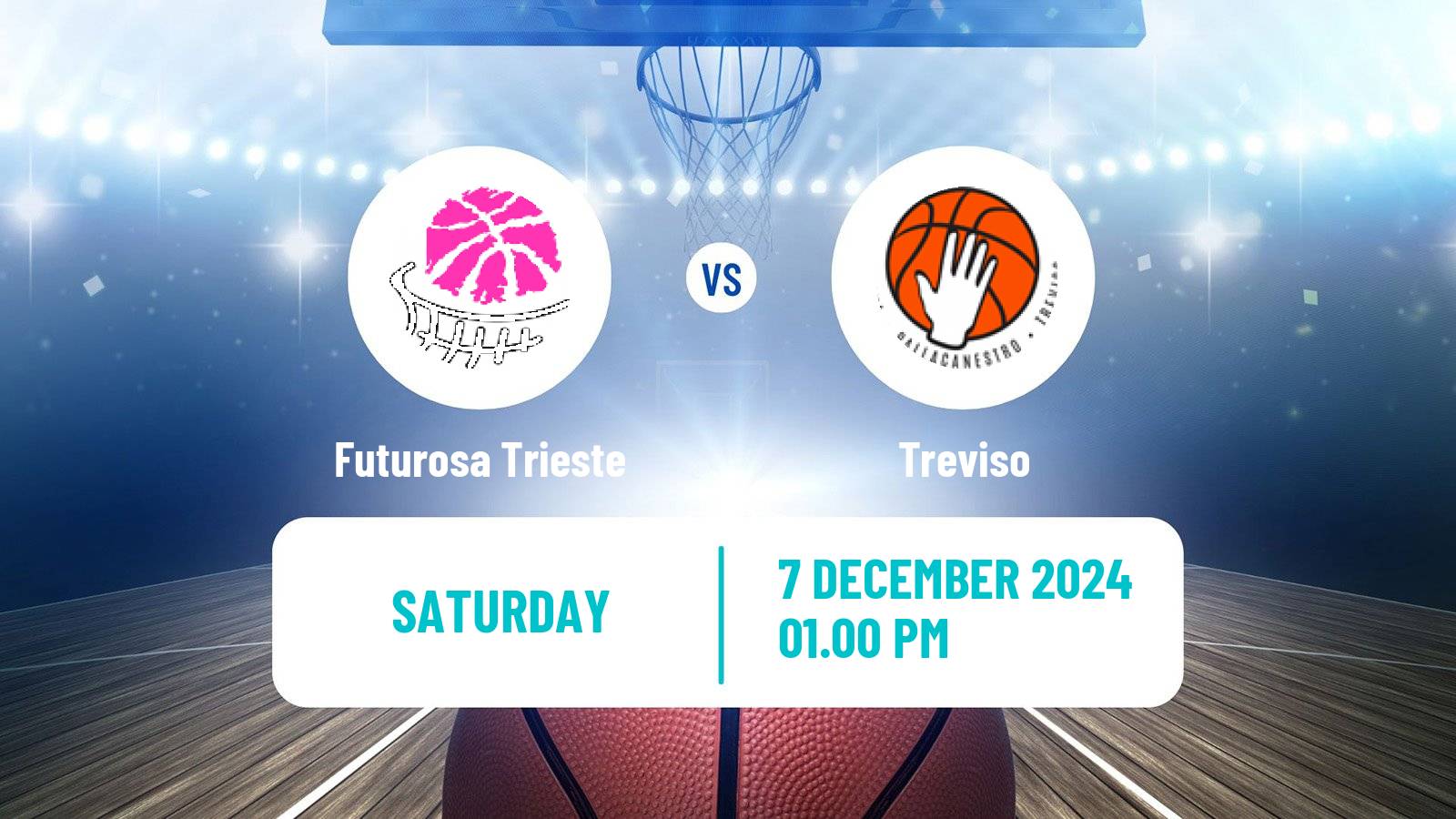 Basketball Serie A2 Basketball Women Group B Futurosa Trieste - Treviso