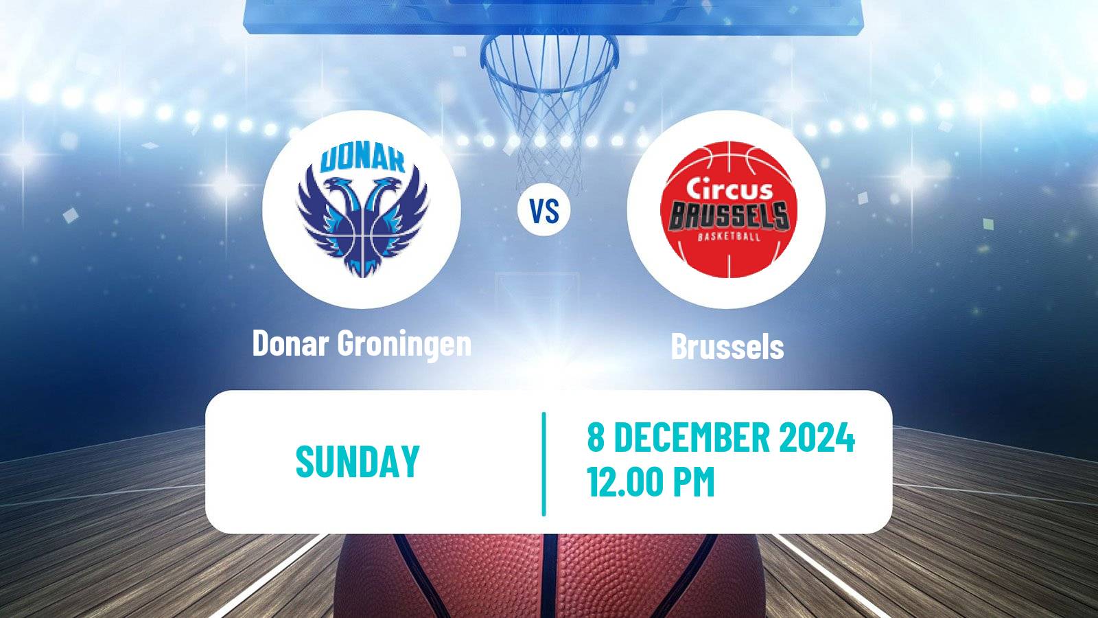 Basketball BNXT League Donar Groningen - Brussels