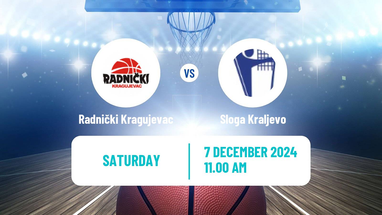 Basketball Serbian First League Basketball Radnički Kragujevac - Sloga Kraljevo