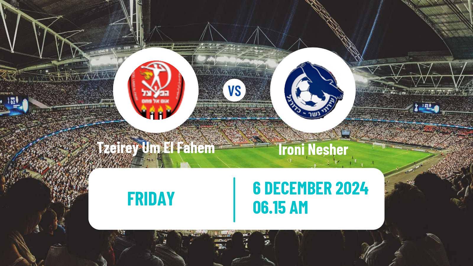 Soccer Israeli Liga Alef North Tzeirey Um El Fahem - Ironi Nesher