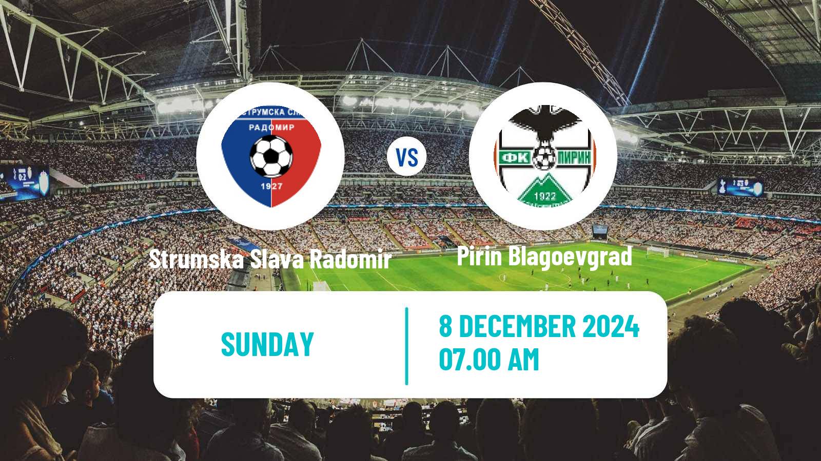 Soccer Bulgarian Vtora Liga Strumska Slava Radomir - Pirin Blagoevgrad