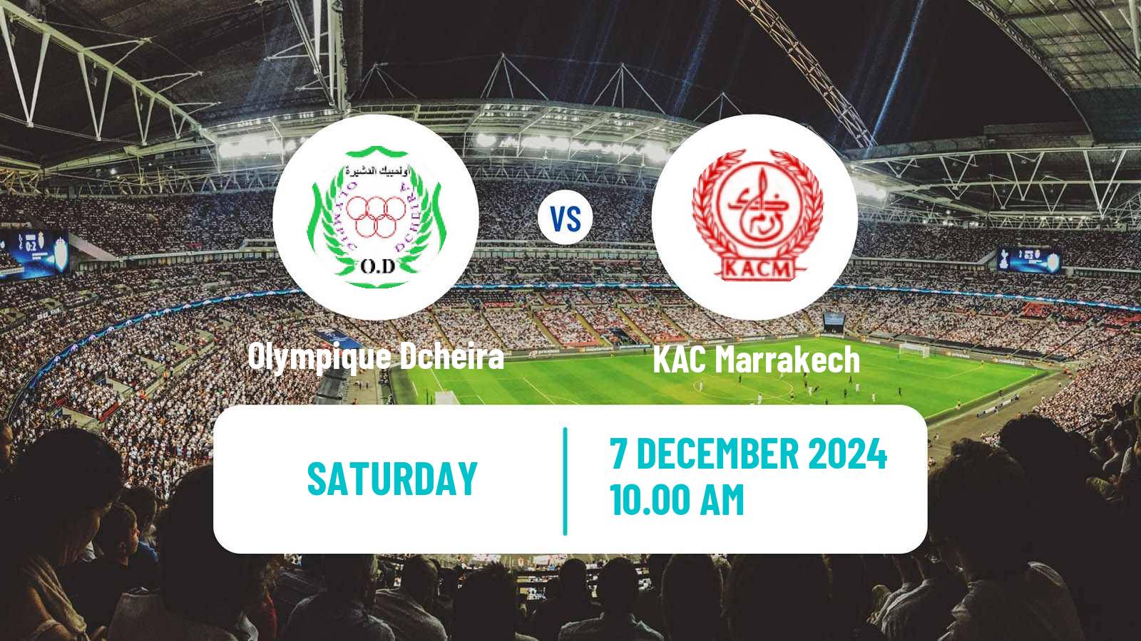 Soccer Moroccan Botola 2 Olympique Dcheira - KAC Marrakech