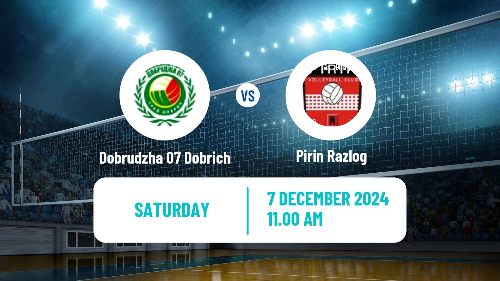 Volleyball Bulgarian SuperLiga Volleyball Dobrudzha 07 Dobrich - Pirin Razlog