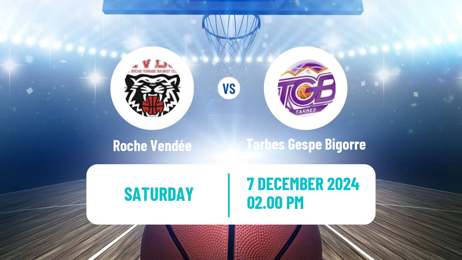 Basketball French LFB Roche Vendée - Tarbes Gespe Bigorre