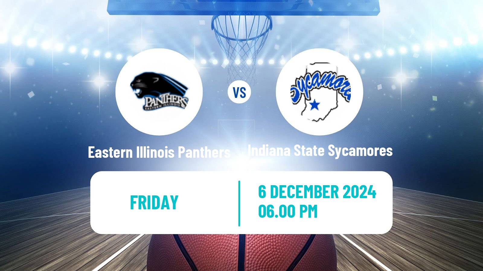 Basketball NCAA College Basketball Women Eastern Illinois Panthers - Indiana State Sycamores