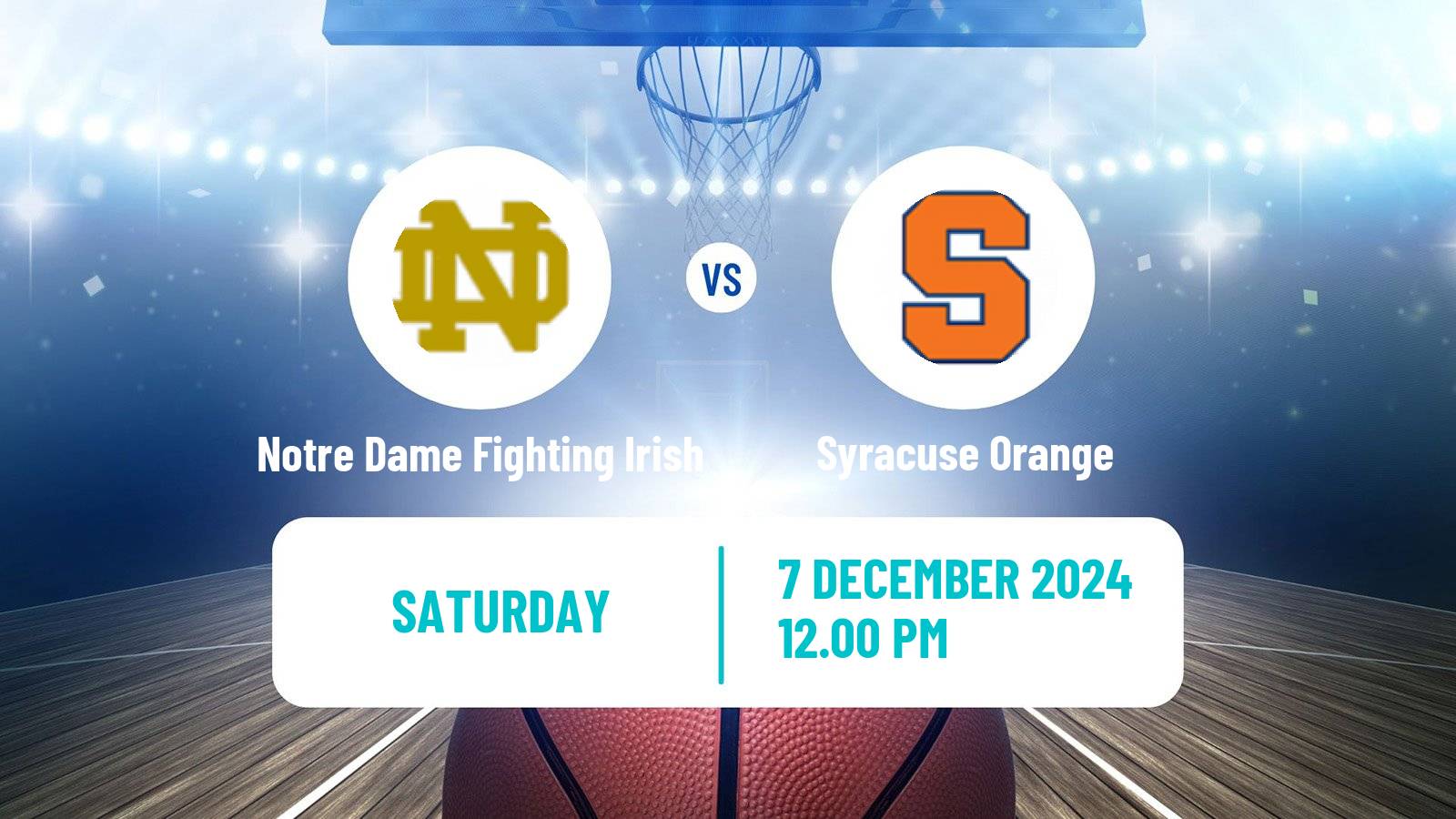 Basketball NCAA College Basketball Notre Dame Fighting Irish - Syracuse Orange