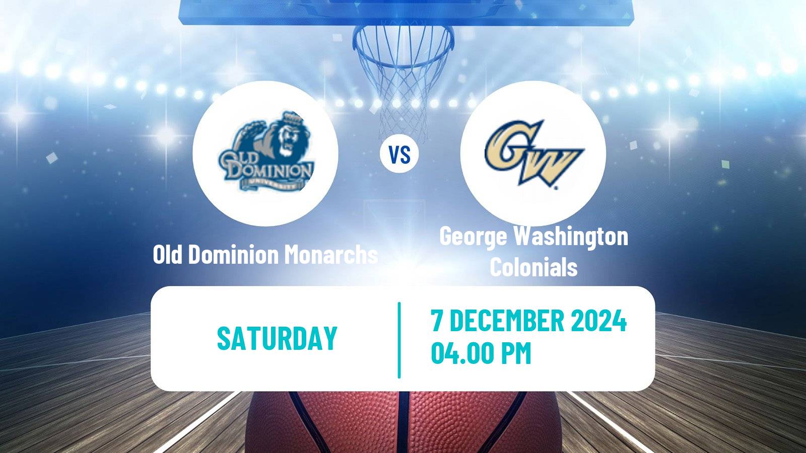 Basketball NCAA College Basketball Old Dominion Monarchs - George Washington Colonials