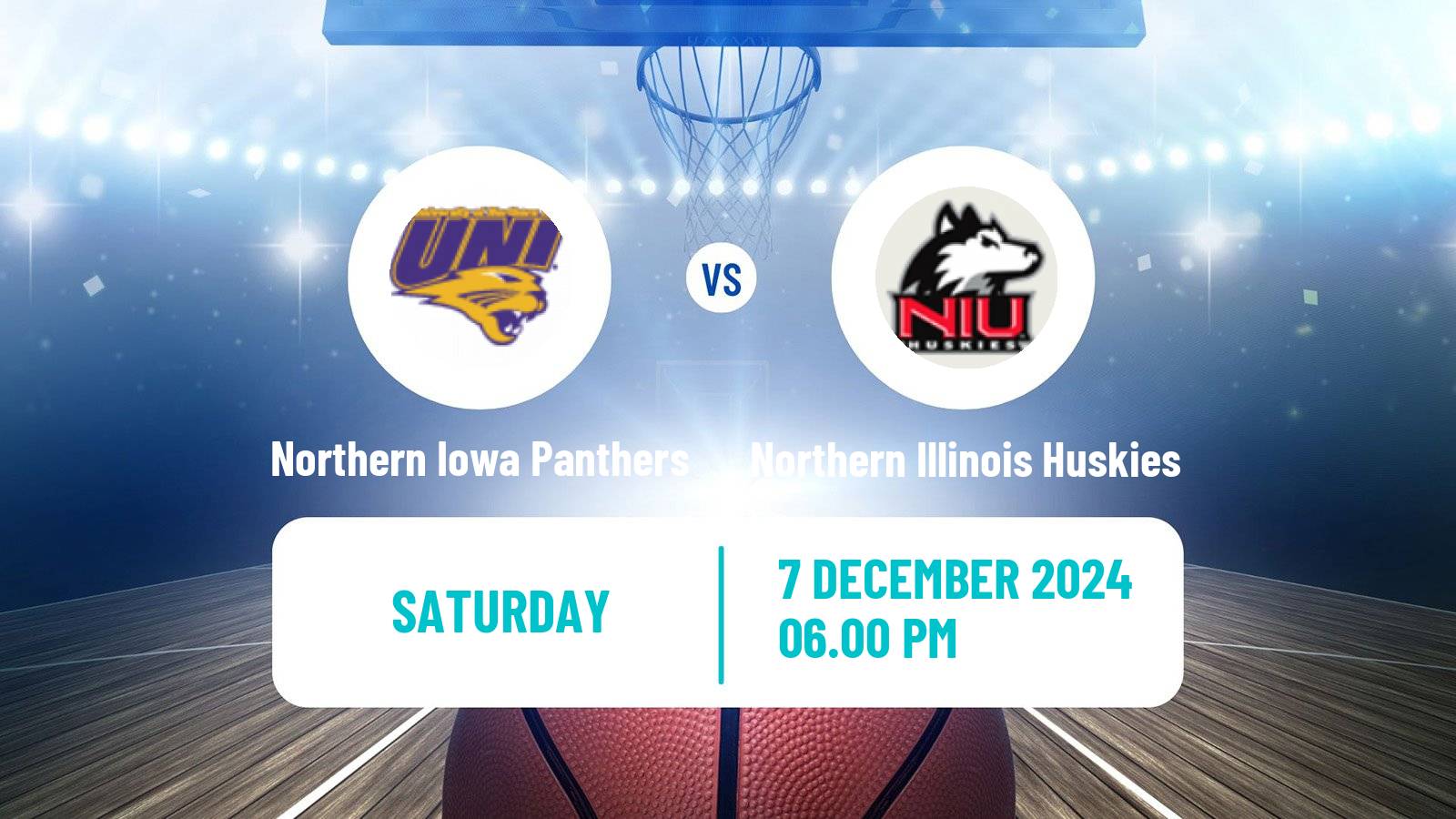 Basketball NCAA College Basketball Northern Iowa Panthers - Northern Illinois Huskies