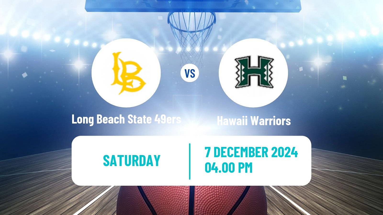 Basketball NCAA College Basketball Long Beach State 49ers - Hawaii Warriors