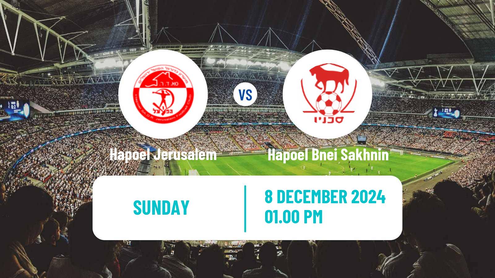 Soccer Israeli Ligat haAl Hapoel Jerusalem - Hapoel Bnei Sakhnin