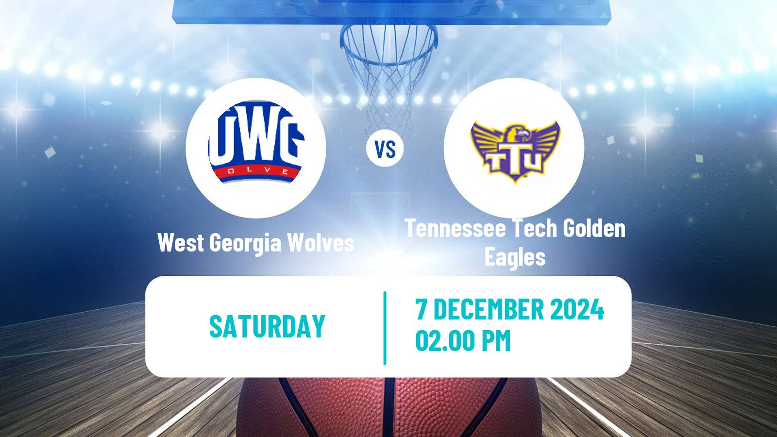 Basketball NCAA College Basketball West Georgia Wolves - Tennessee Tech Golden Eagles