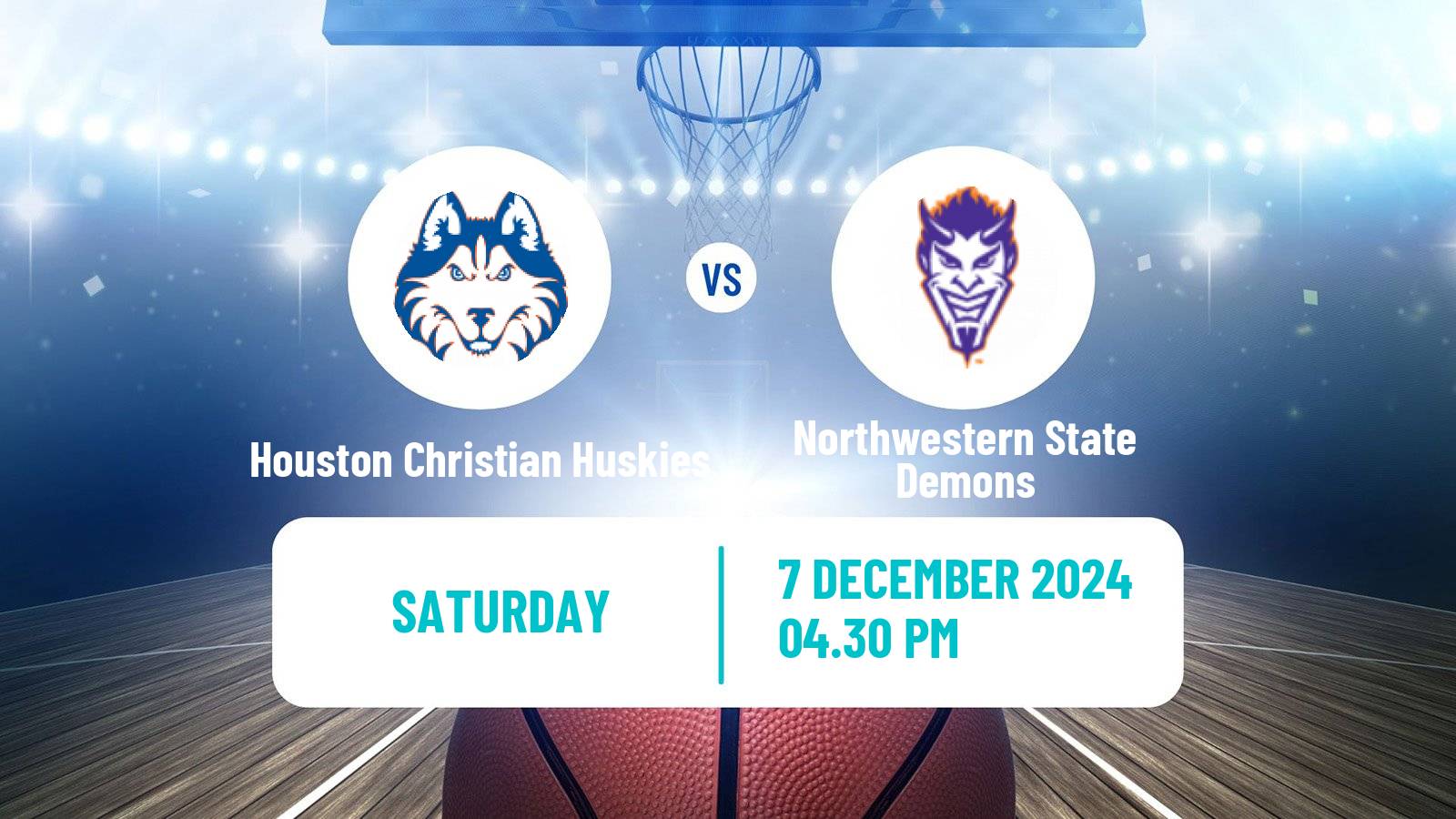 Basketball NCAA College Basketball Houston Christian Huskies - Northwestern State Demons