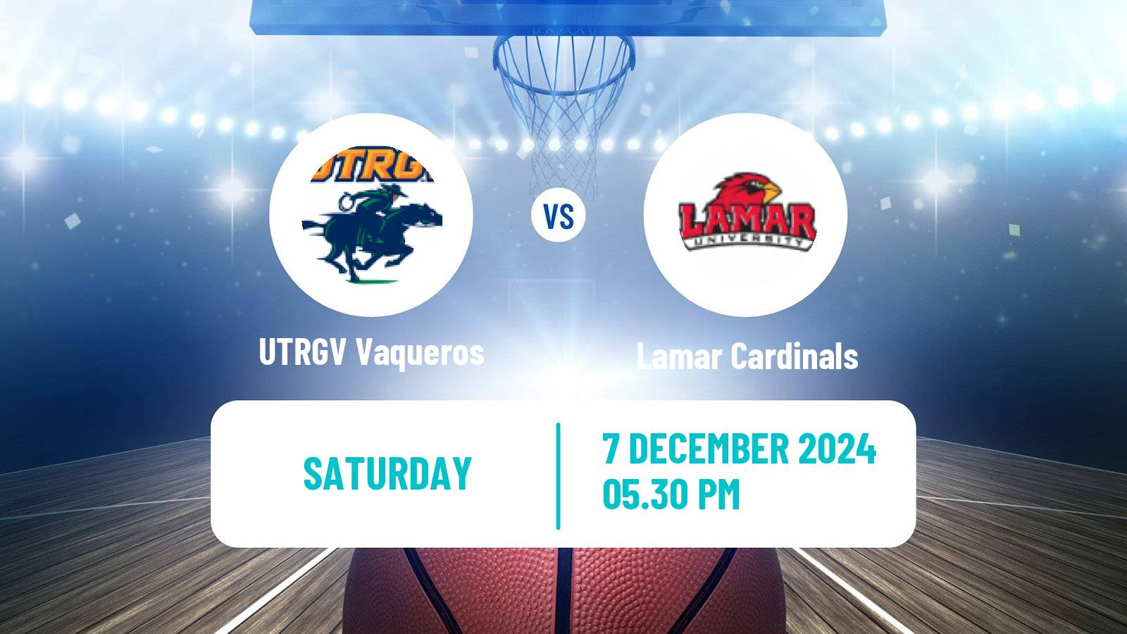 Basketball NCAA College Basketball UTRGV Vaqueros - Lamar Cardinals