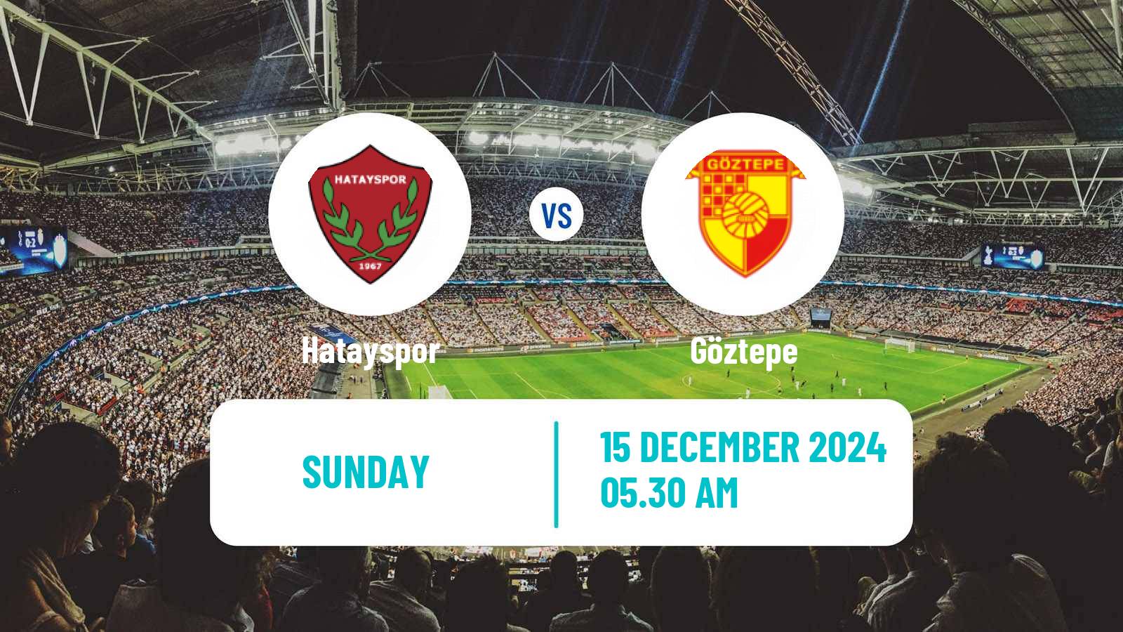 Soccer Turkish Super League Hatayspor - Göztepe