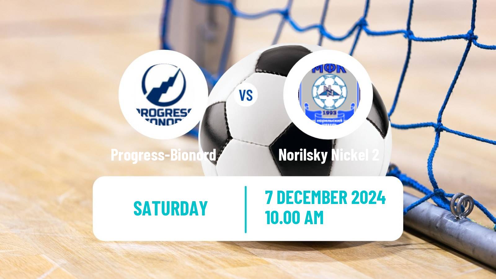 Futsal Russian Second Division Futsal Progress-Bionord - Norilsky Nickel 2