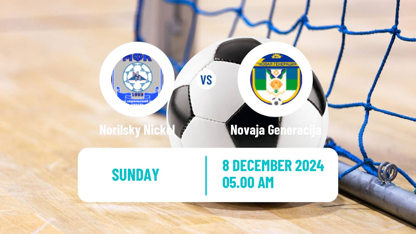 Futsal Russian Super Liga Futsal Norilsky Nickel - Novaja Generacija