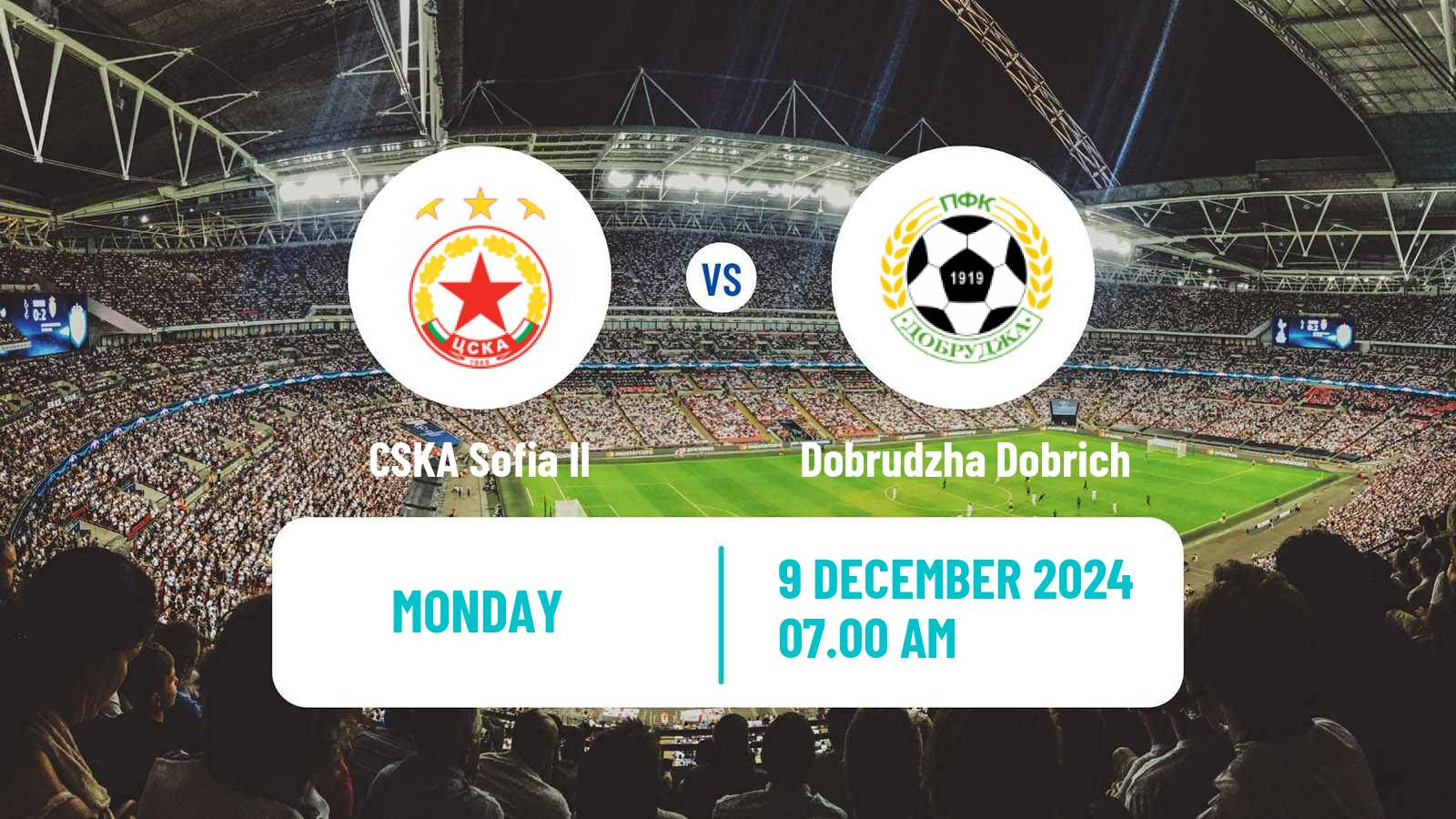 Soccer Bulgarian Vtora Liga CSKA Sofia II - Dobrudzha Dobrich