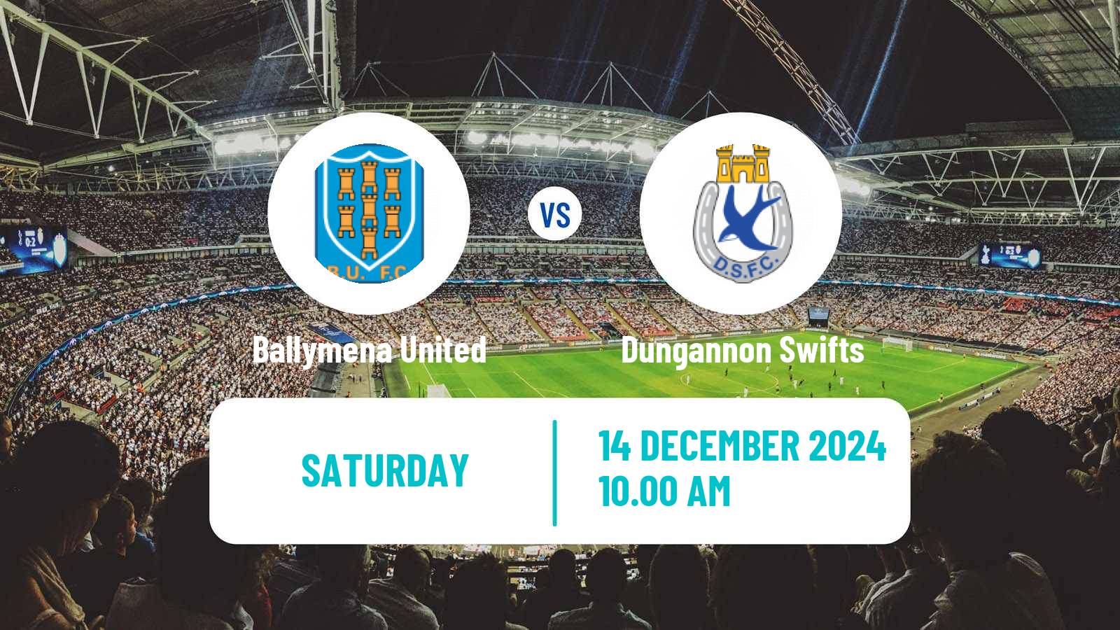 Soccer Northern Irish Premiership Ballymena United - Dungannon Swifts