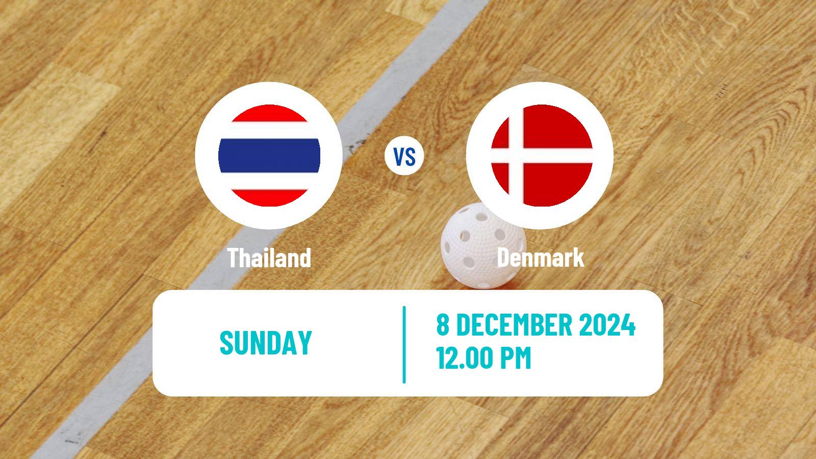 Floorball World Championship Floorball Thailand - Denmark