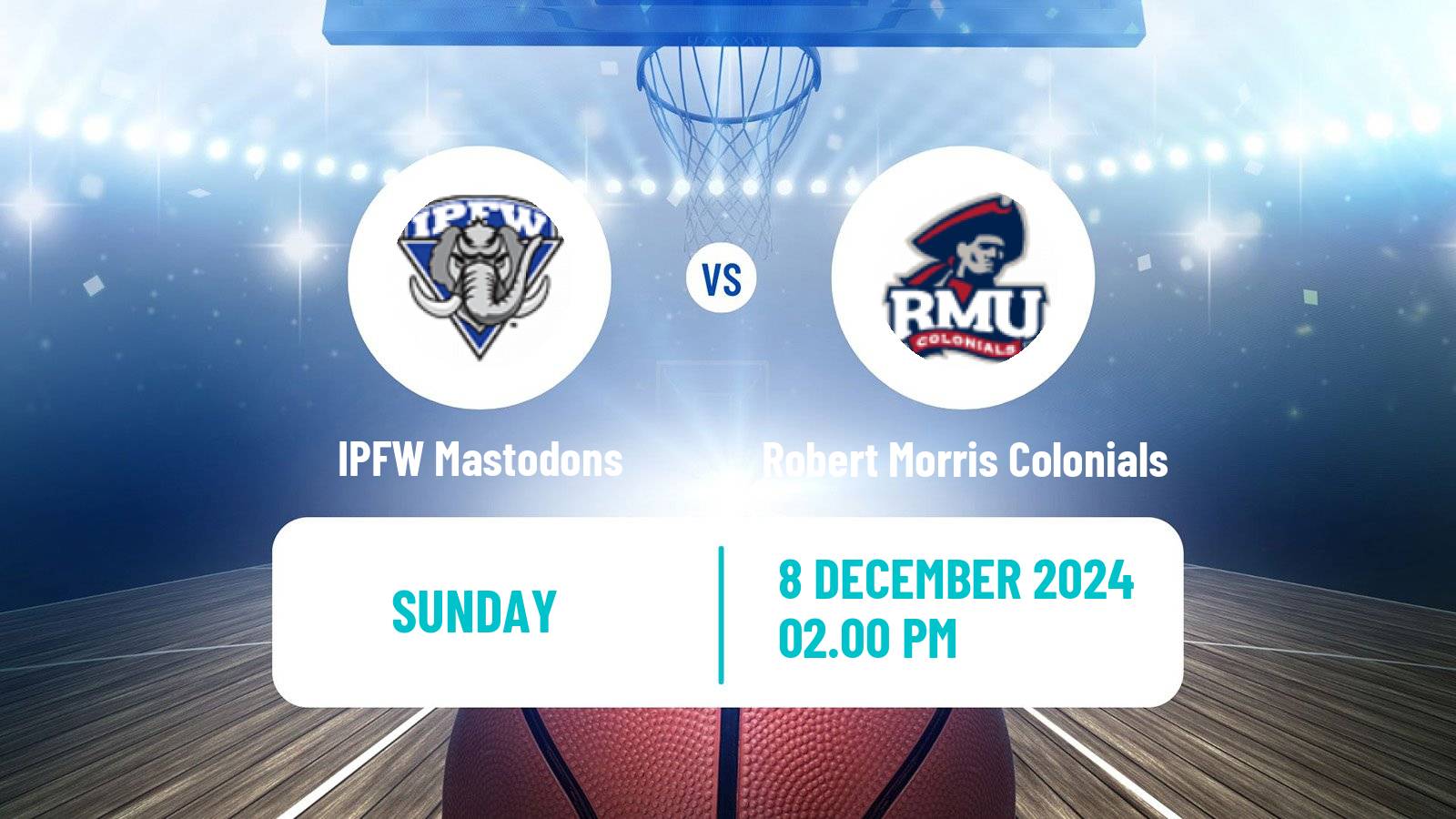 Basketball NCAA College Basketball IPFW Mastodons - Robert Morris Colonials