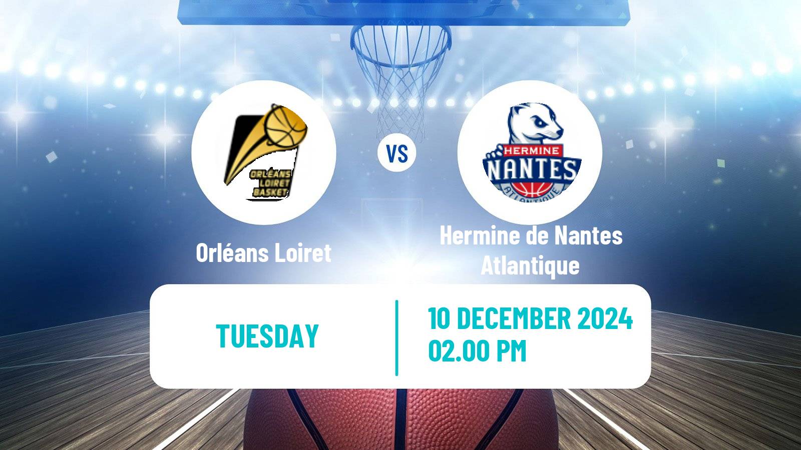 Basketball French LNB Pro B Orléans Loiret - Hermine de Nantes Atlantique