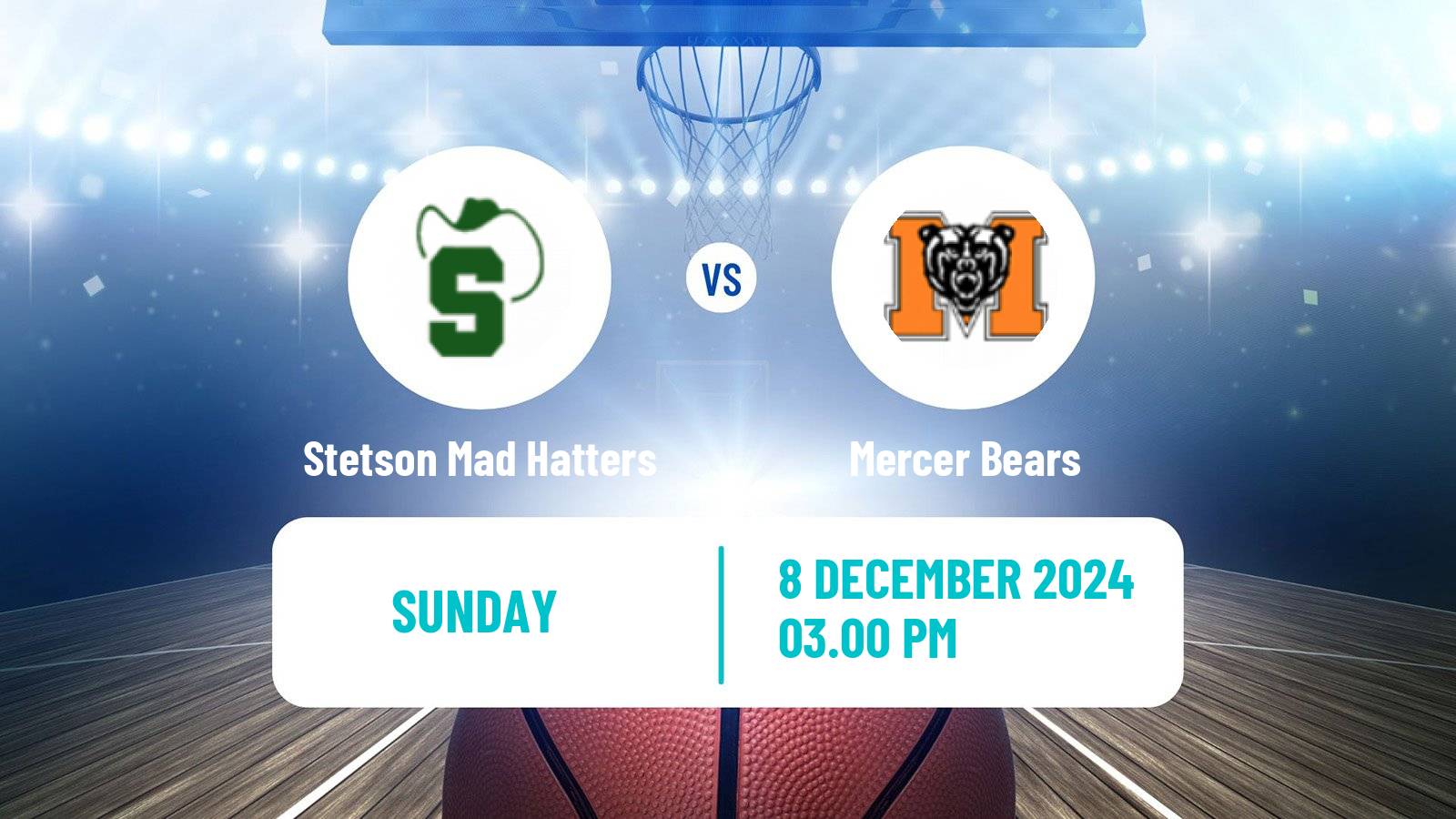 Basketball NCAA College Basketball Stetson Mad Hatters - Mercer Bears