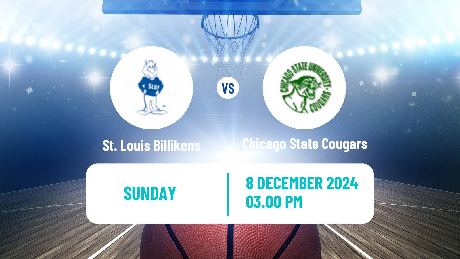 Basketball NCAA College Basketball St. Louis Billikens - Chicago State Cougars