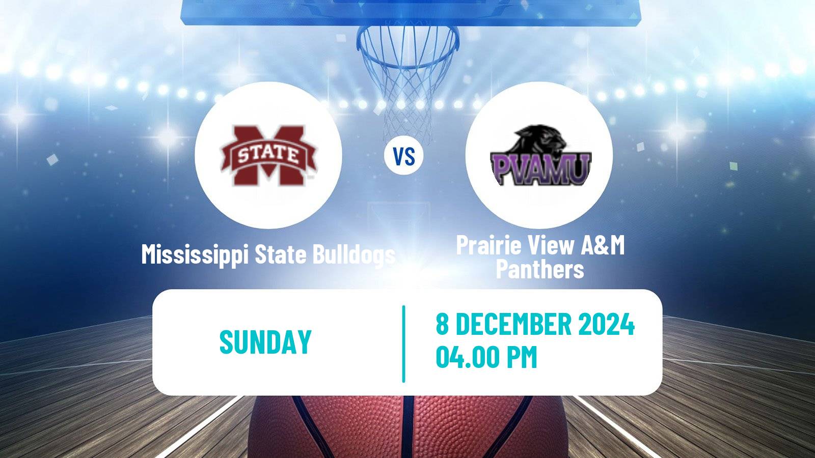 Basketball NCAA College Basketball Mississippi State Bulldogs - Prairie View A&M Panthers