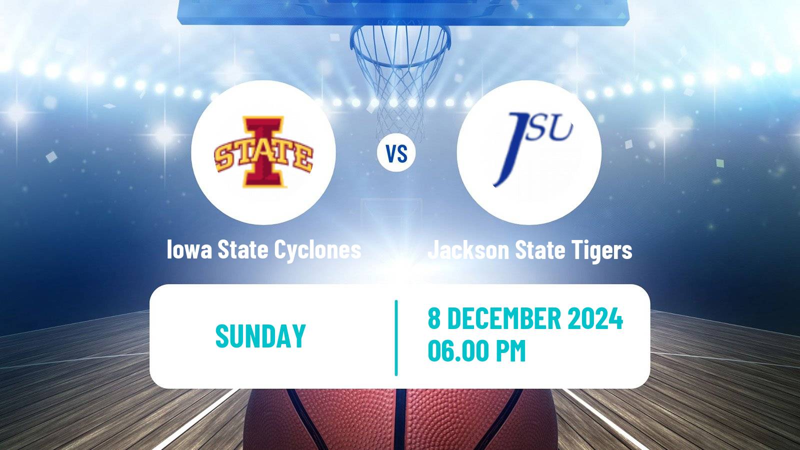 Basketball NCAA College Basketball Iowa State Cyclones - Jackson State Tigers