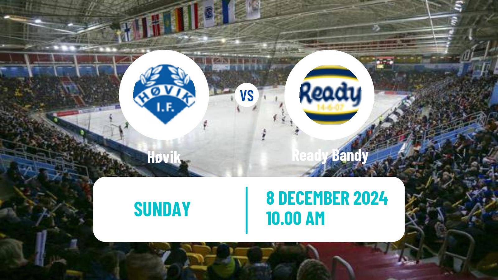 Bandy Norwegian Eliteserien Bandy Høvik - Ready