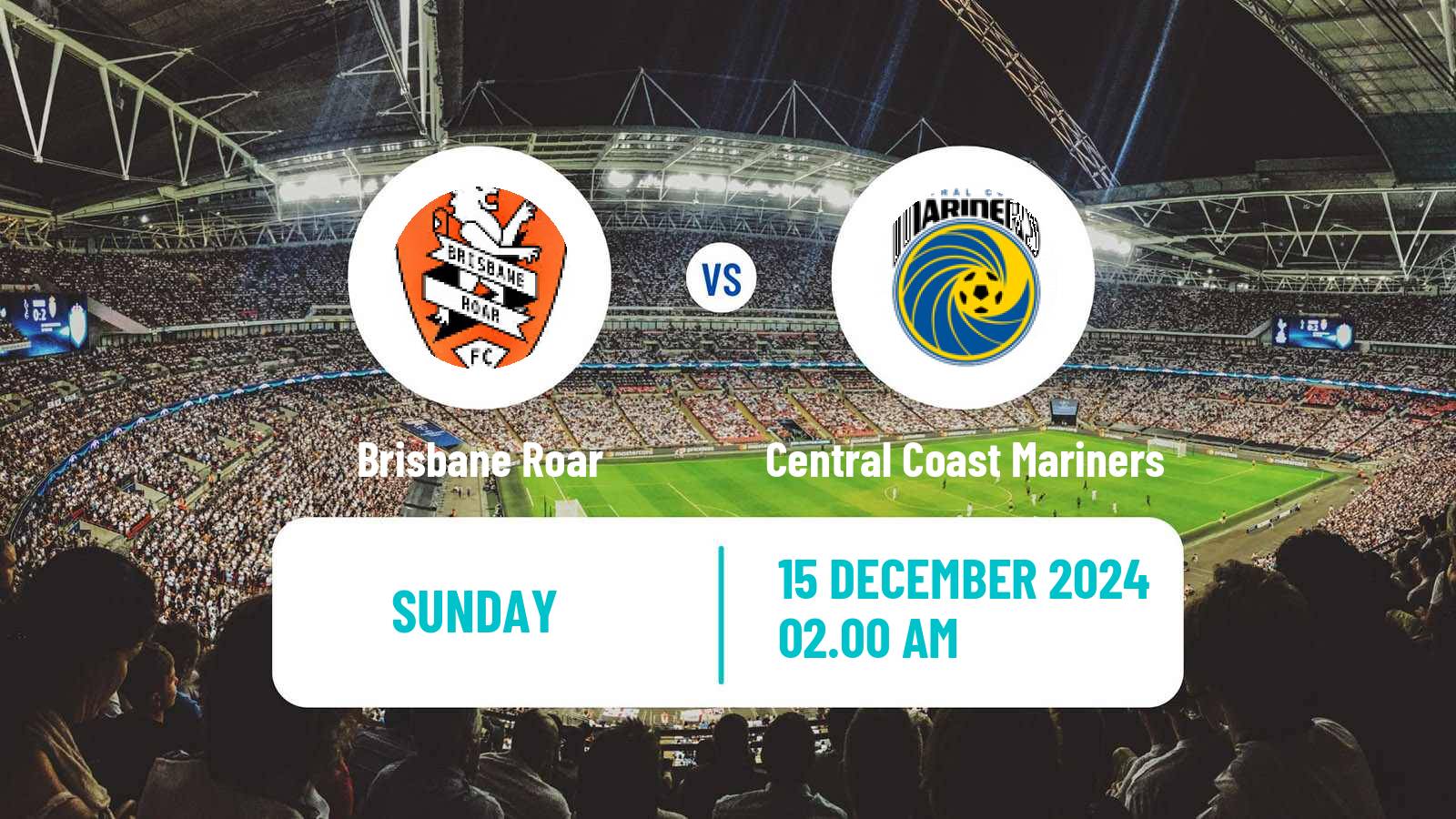 Soccer Australian A-League Women Brisbane Roar - Central Coast Mariners