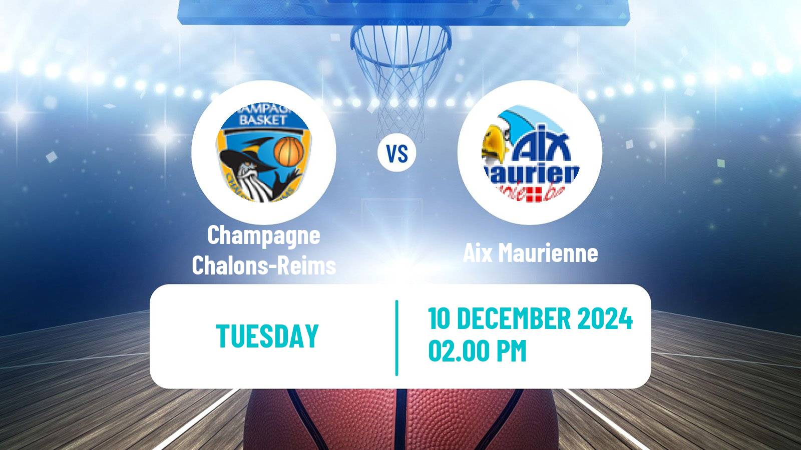 Basketball French LNB Pro B Champagne Chalons-Reims - Aix Maurienne