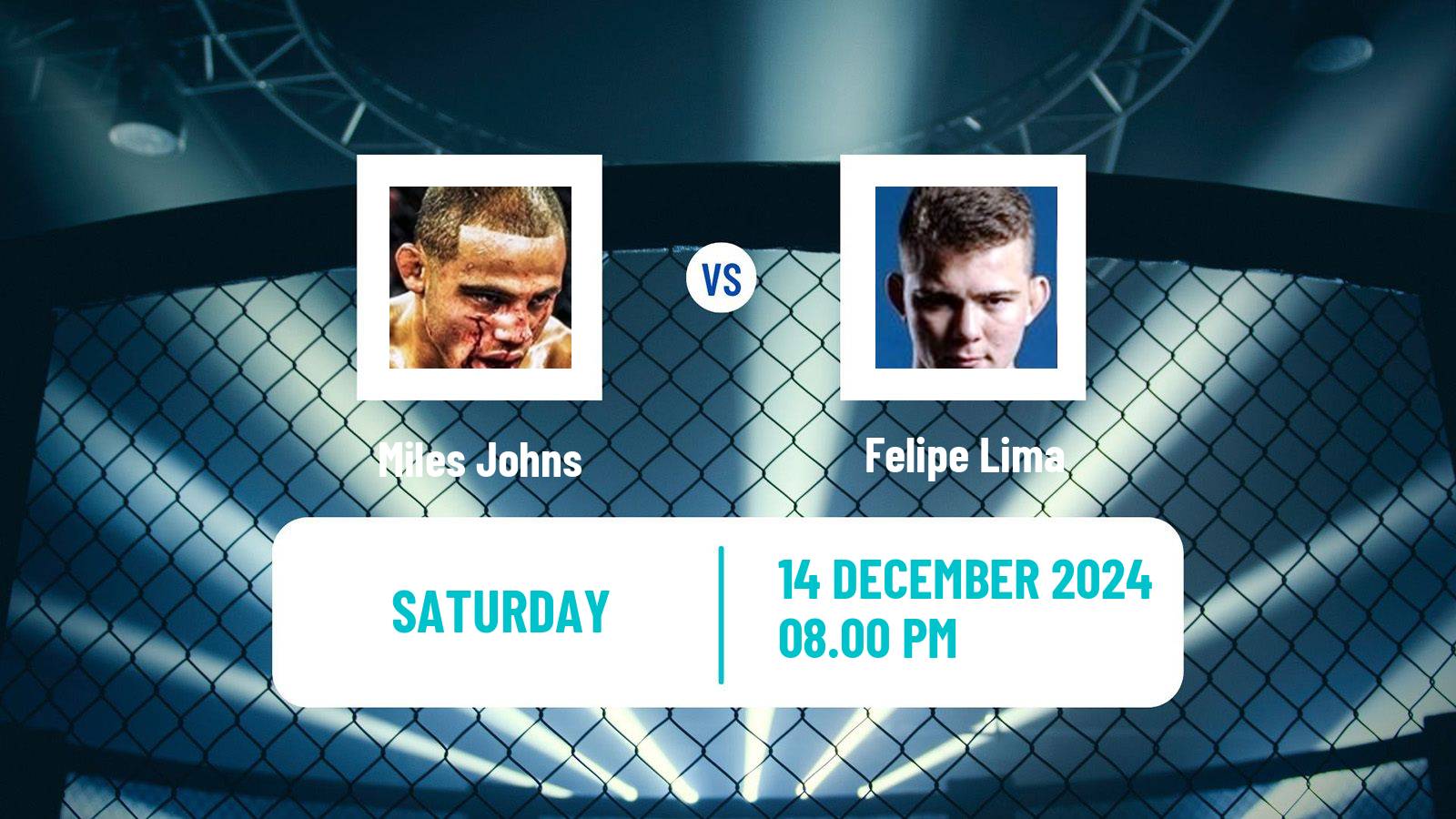 MMA Featherweight UFC Men Miles Johns - Felipe Lima