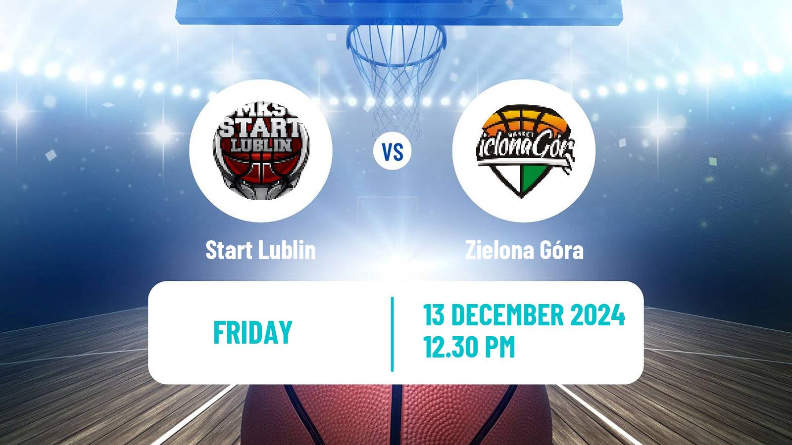 Basketball Polish Basket Liga Start Lublin - Zielona Góra