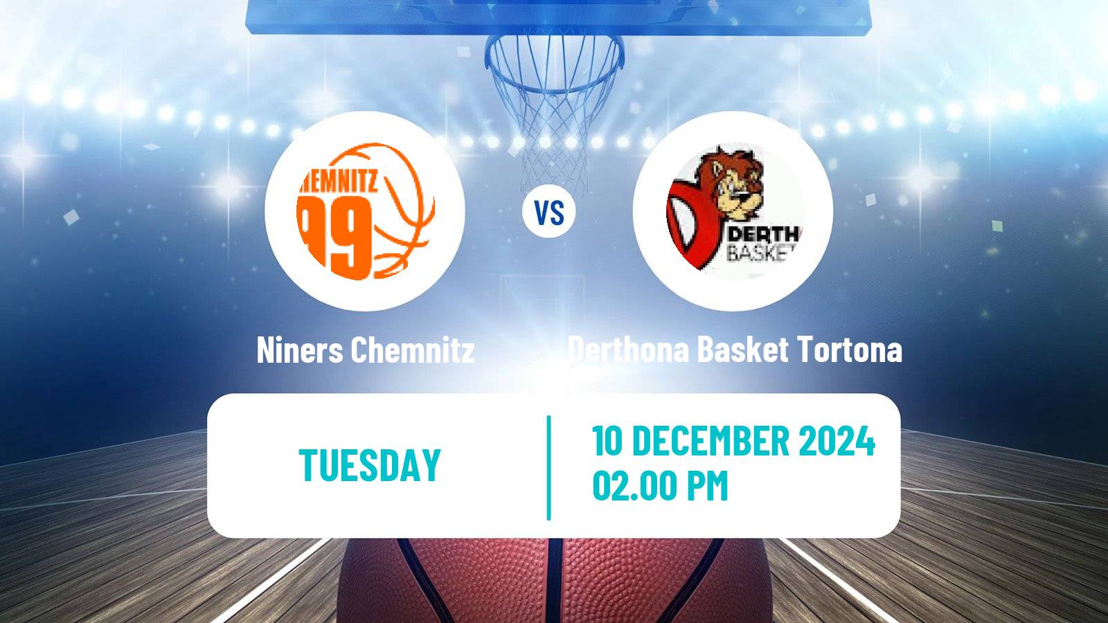 Basketball Champions League Basketball Niners Chemnitz - Derthona Basket Tortona