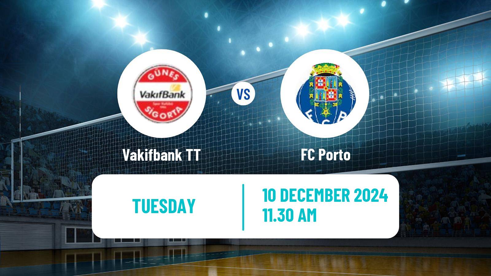 Volleyball CEV Champions League Women Vakifbank TT - FC Porto