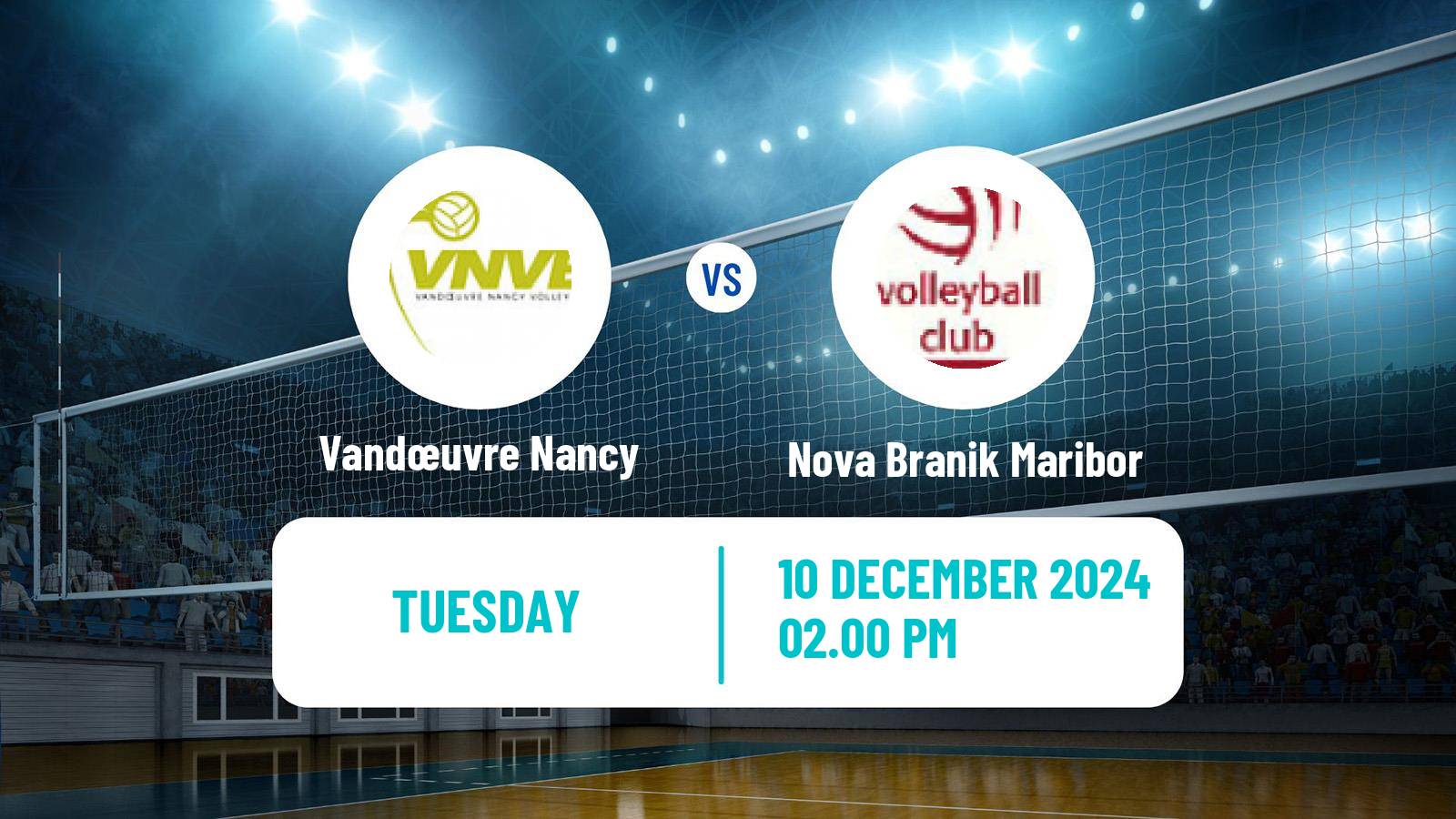 Volleyball CEV Cup Women Vandœuvre Nancy - Nova Branik Maribor