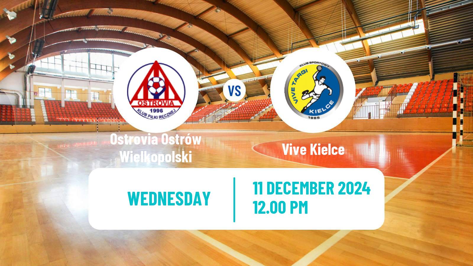 Handball Polish Superliga Handball Ostrovia Ostrów Wielkopolski - Vive Kielce