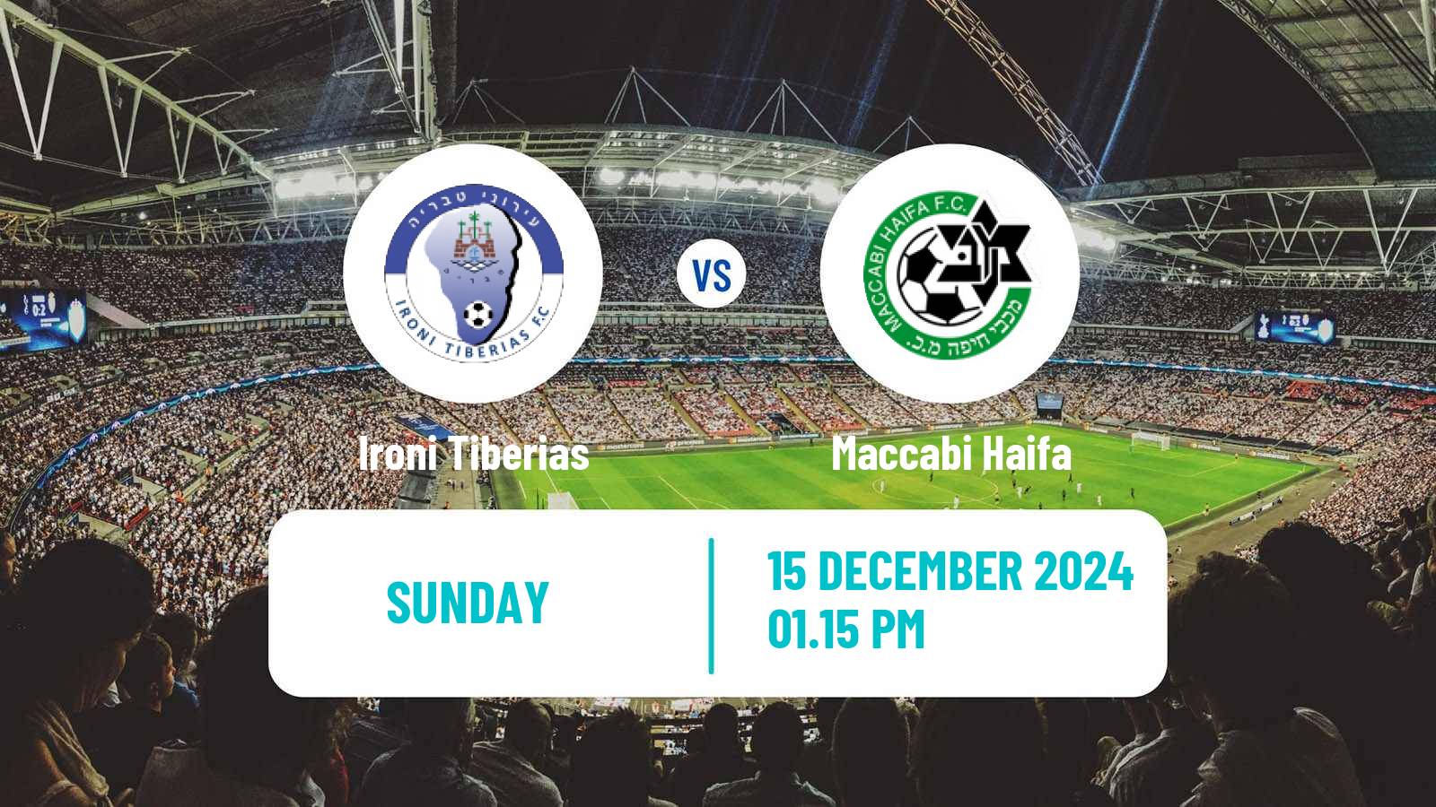 Soccer Israeli Ligat haAl Ironi Tiberias - Maccabi Haifa