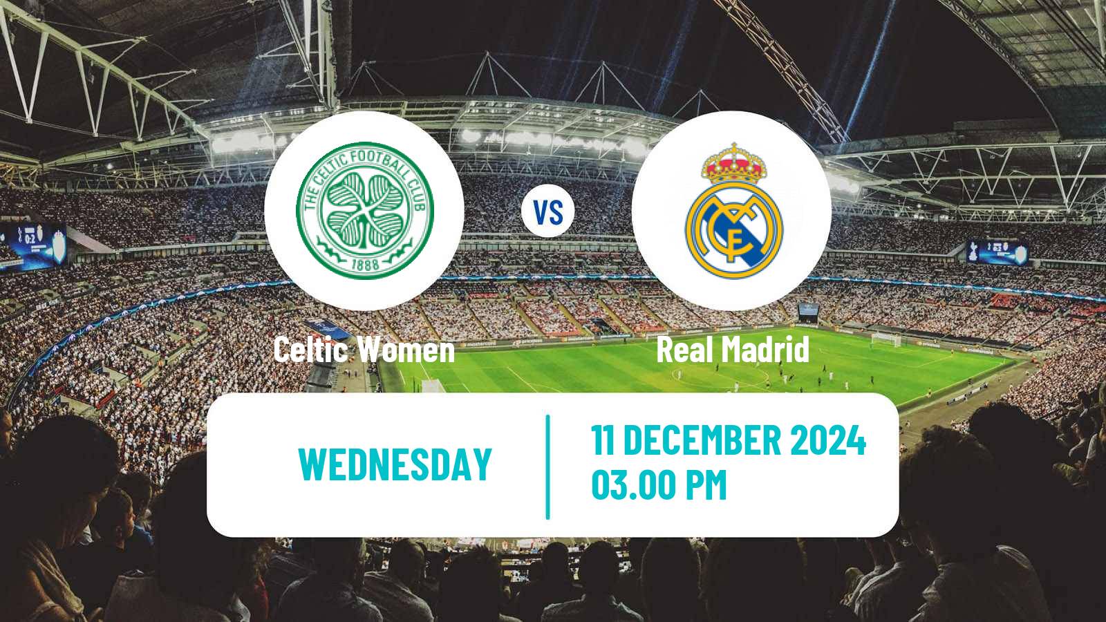 Soccer UEFA Champions League Women Celtic - Real Madrid