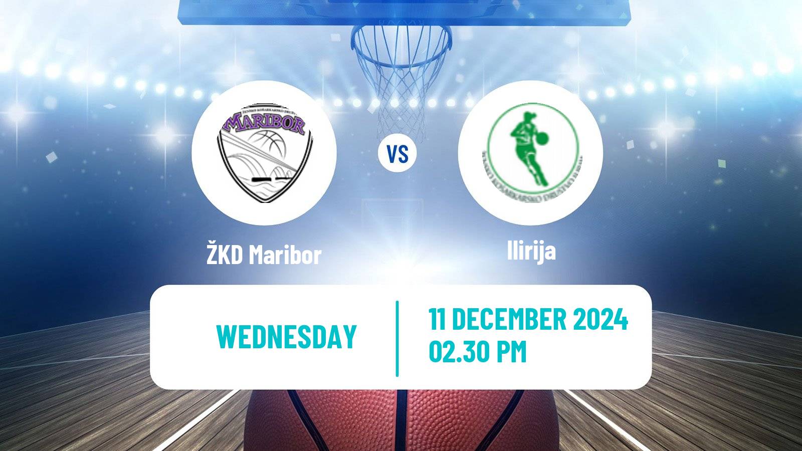 Basketball Slovenian Liga Basketball Women Maribor - Ilirija