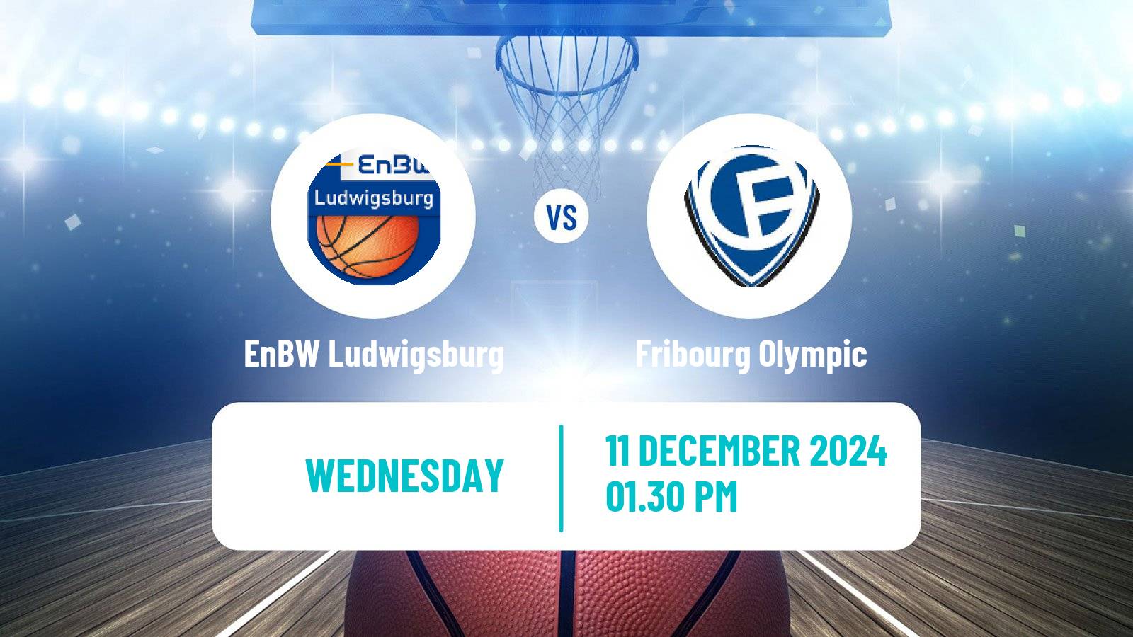 Basketball FIBA Europe Cup EnBW Ludwigsburg - Fribourg Olympic